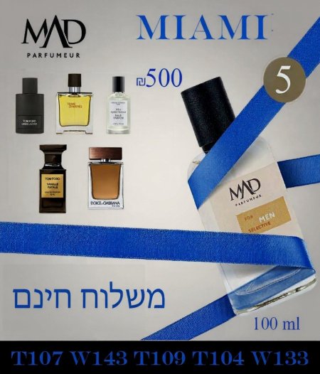 MIAMI T107 W143 T109 T104 W133